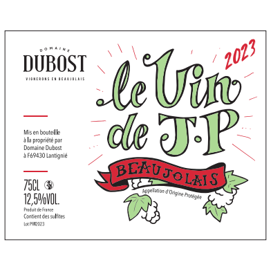 Domaine Dubost, Beaujolais Nouveau 'Le vin de JP' 2023